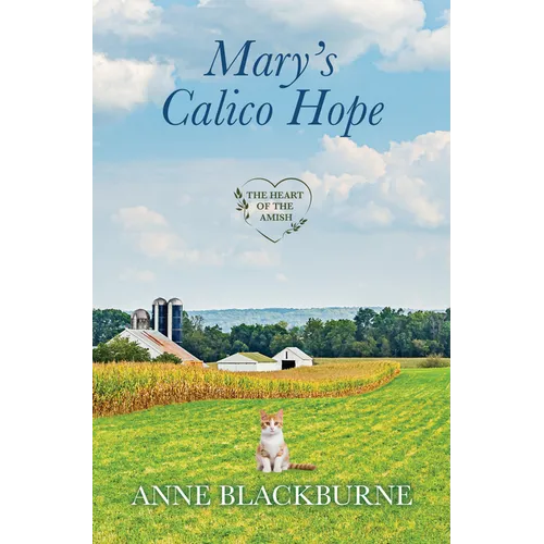 Mary's Calico Hope - Library Binding