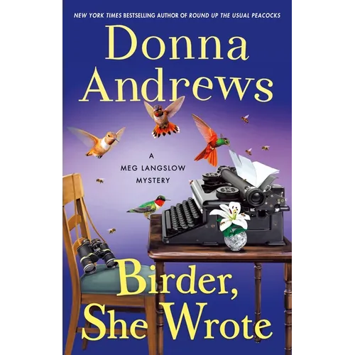 Birder, She Wrote: A Meg Langslow Mystery - Hardcover