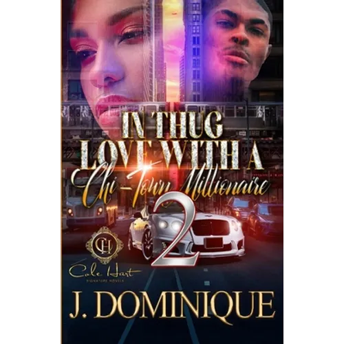 In Thug Love With A Chi-Town Millionaire 2 - Paperback