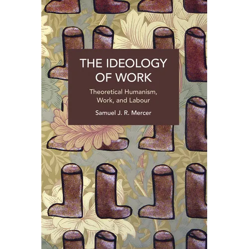 The Ideology of Work - Paperback