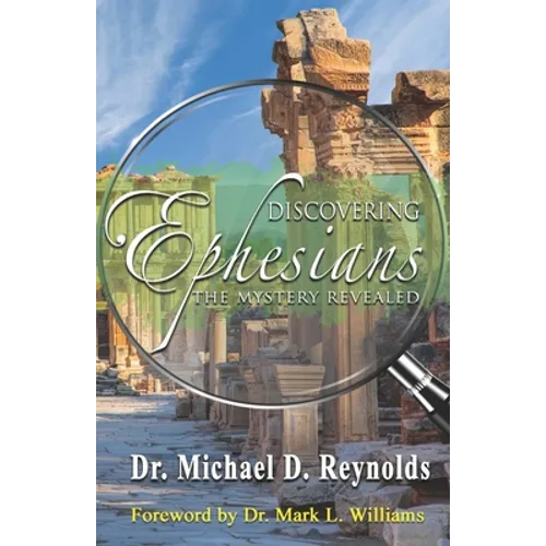 Discovering Ephesians: The Mystery Revealed - Paperback