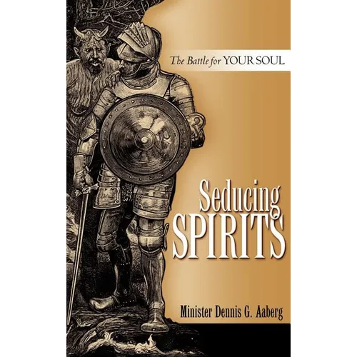Seducing Spirits - Hardcover