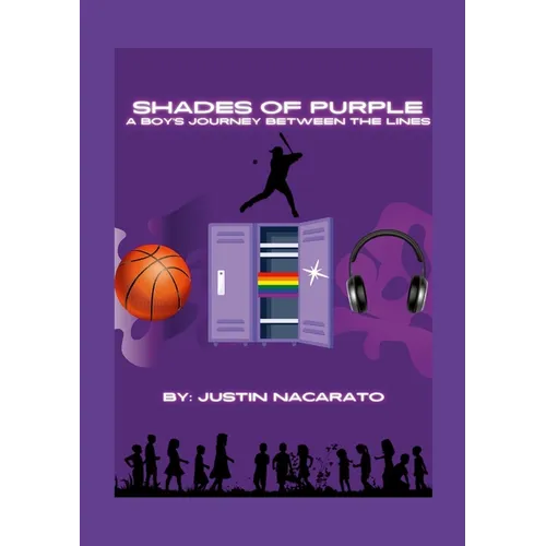 Shades of Purple: A Boy's Journey Between the Lines - Paperback