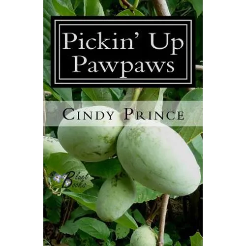 Pickin' Up Pawpaws - Paperback