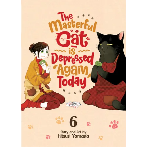 The Masterful Cat Is Depressed Again Today Vol. 6 - Paperback