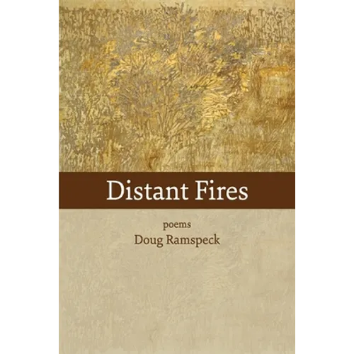 Distant Fires: poems - Paperback