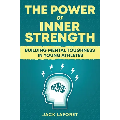 The Power Of Inner Strength - Paperback