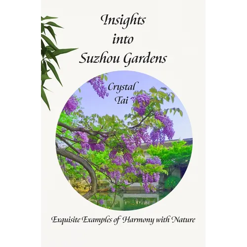 Insights into Suzhou Gardens - Paperback