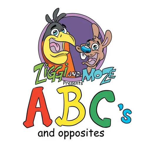Ziggi and Moze Present ABC's and Opposites - Paperback