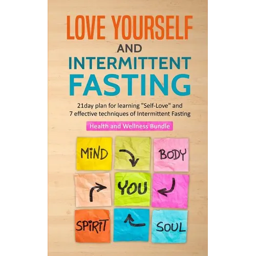 Love Yourself and Intermittent Fasting - Paperback