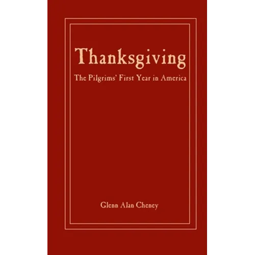 Thanksgiving: The Pilgrims' First Year in America - Paperback