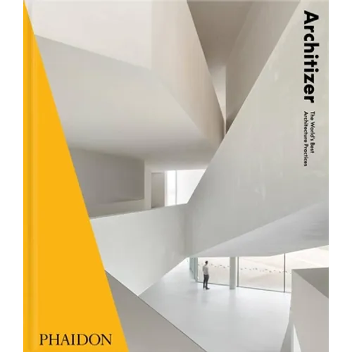 Architizer: The World Best Architecture Practices - Hardcover