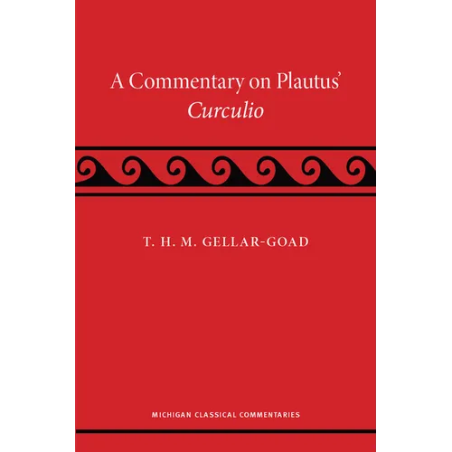 A Commentary on Plautus' Curculio - Hardcover