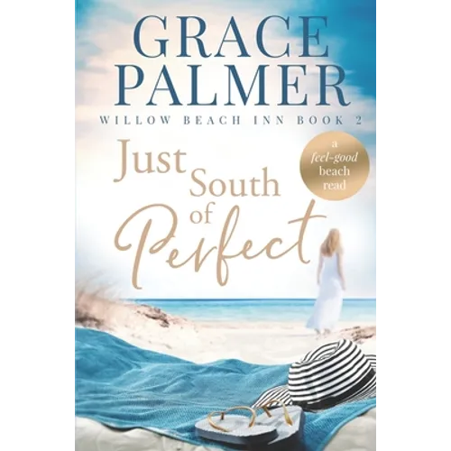 Just South of Perfect - Paperback