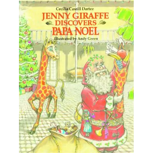 Jenny Giraffe Discovers Papa Noel - Hardcover