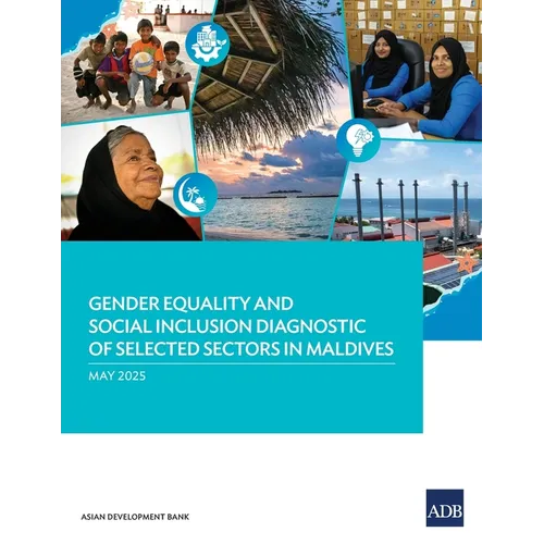 Gender Equality and Social Inclusion Diagnostic of Selected Sectors in Maldives - Paperback