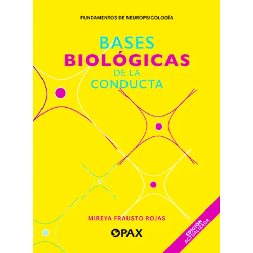 Bases Biológicas de la Conducta - Paperback