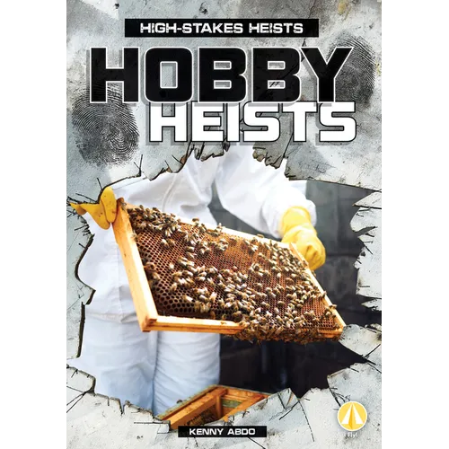 Hobby Heists - Library Binding