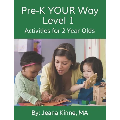 Pre-K YOUR Way Level 1 (Black and White Version): Beginning Academics & Social Skill Development - Paperback