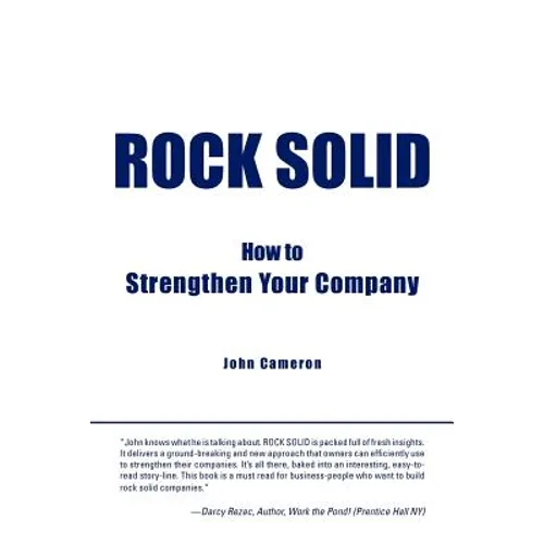Rock Solid: How to Strengthen Your Company - Paperback