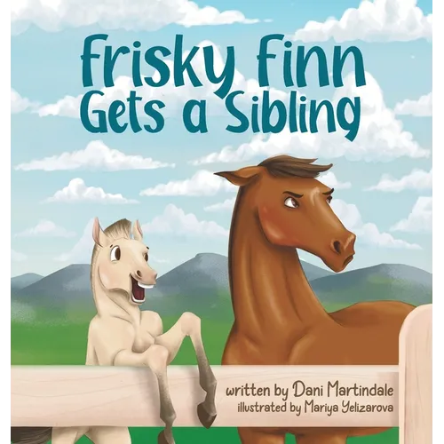 Frisky Finn Gets a Sibling - Hardcover