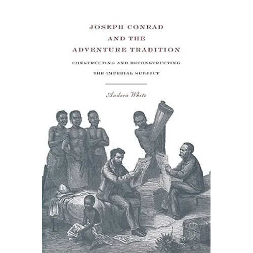 Joseph Conrad and the Adventure Tradition - Paperback