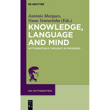 Knowledge, Language and Mind: Wittgenstein's Thought in Progress - Paperback