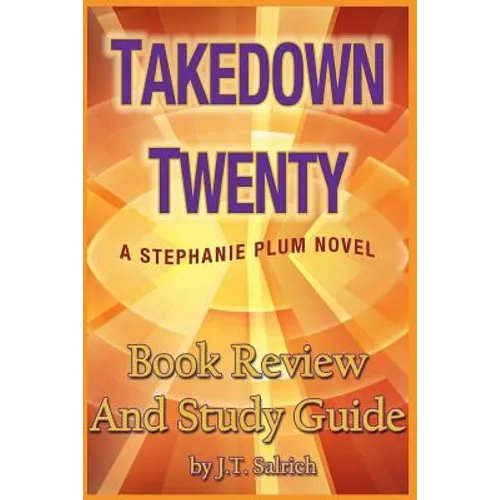Takedown Twenty: A Stephanie Plum Novel - Book Review and Study Guide - Paperback