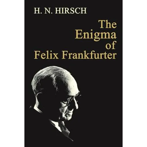 The Enigma of Felix Frankfurter - Paperback