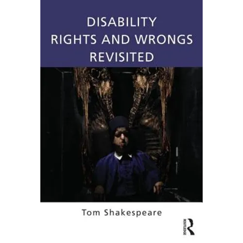 Disability Rights and Wrongs Revisited - Paperback