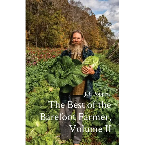 The Best of the Barefoot Farmer, Volume II - Paperback