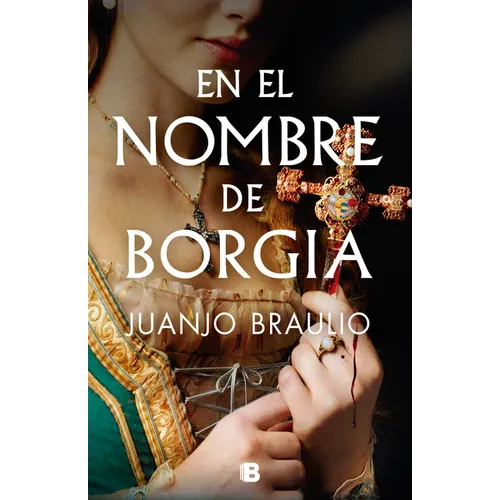 En El Nombre de Borgia / In the Name of Borgia - Hardcover