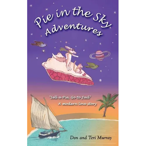 Pie in the Sky Adventures - Paperback