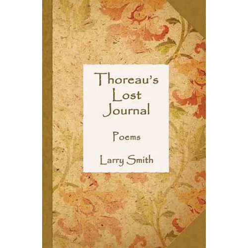 Thoreau's Lost Journal: Poems - Paperback