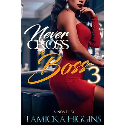 Never Cross A Boss 3 - Paperback