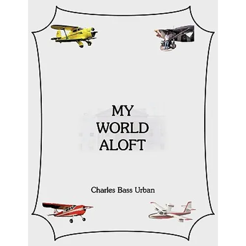 My World Aloft - Paperback