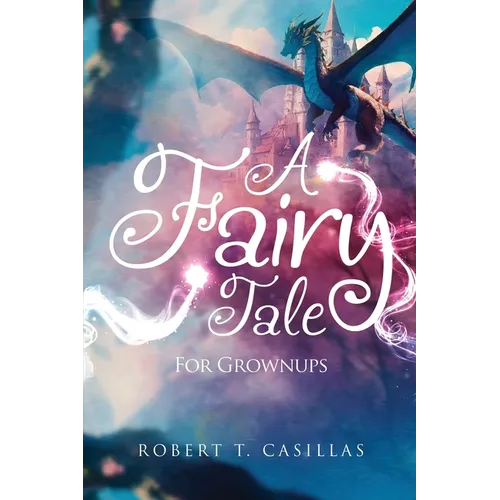 A Fairy Tale (For Grownups) - Paperback