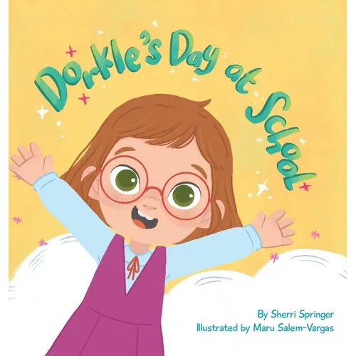 Dorkle's Day at School - Hardcover