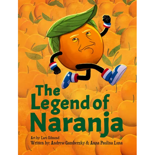 The Legend of Naranja - Paperback