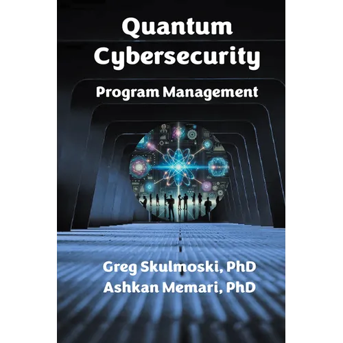 Quantum Cybersecurity Program Management - Paperback