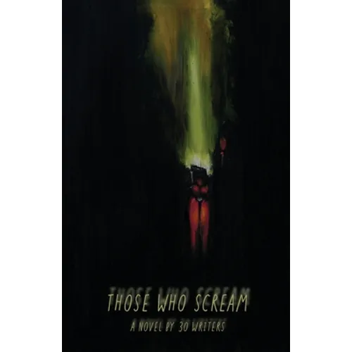 Those Who Scream - Paperback