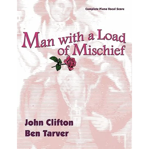Man with a Load of Mischief: The Complete Piano/Vocal Score - Paperback