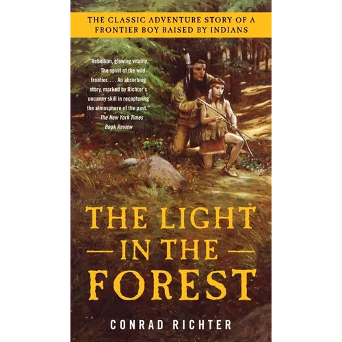 The Light in the Forest - Mass Market Paperbound
