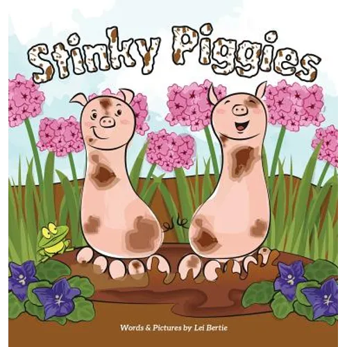 Stinky Piggies - Hardcover