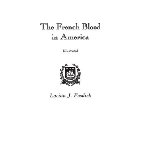 French Blood in America - Paperback