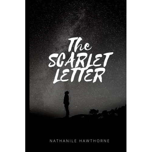 The Scarlet Letter: New Premium Classic Edition - The Scarlet Letter By Nathaniel Hawthorne - Paperback