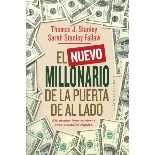 Nuevo Millonario de la Puerta de Al Lado, El - Paperback