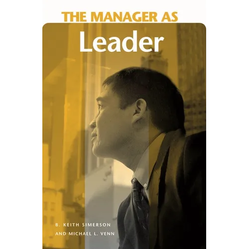 The Manager as Leader - Hardcover