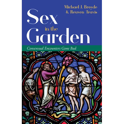 Sex in the Garden: Consensual Encounters Gone Bad - Hardcover