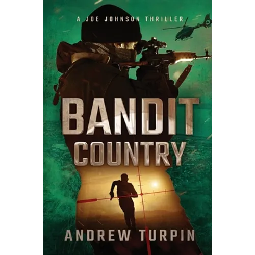 Bandit Country: A Joe Johnson Thriller, Book 3 - Hardcover
